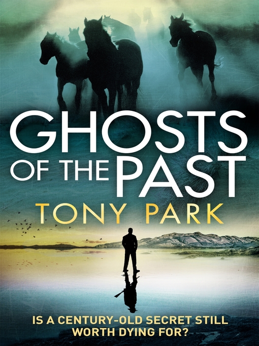 Title details for Ghosts of the Past by Tony Park - Wait list